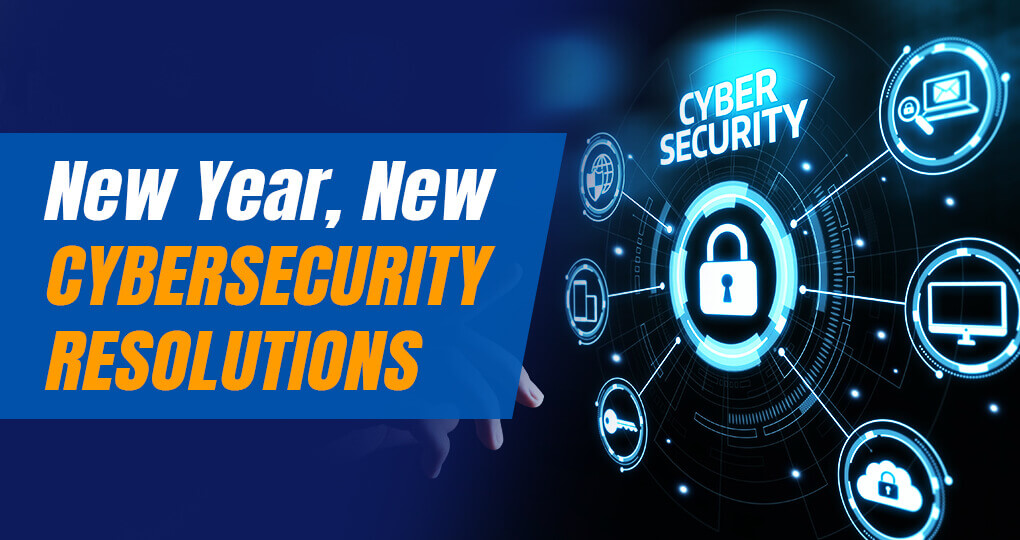 New Year, New Cybersecurity Resolutions Img
